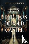 Winter, Arya S. - Los Secretos de Old Castle / The Secrets of Old Castle