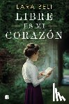 Beli, Lara - Libre Es Mi Corazón / My Heart Is Free