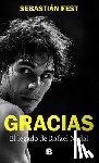 Fest, Sebastián - Gracias: El Legado de Rafael Nadal / Thank You: Rafa's Legacy