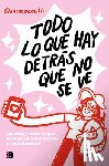 @Salseologia - Todo Lo Que Hay Detrás Que No Se Ve: Un Ensayo Sobre Lo Que Ocultan Las Redes Sociales Y Los Influencers / Everything That's Behind That You Can't See