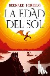 Torelló, Bernard - La Edad del Sol / The Age of the Sun