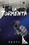 Runyx - La Tormenta (Edición Limitada, Cantos Pintados) / The Reaper (Limited Edition, Sprayed Edges)
