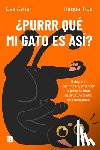 Aznar, Eva - ¿Purrr Qué Mi Gato Es Así? / Why Is My Cat Like That?