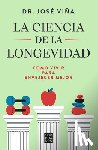 Viña, José - La Ciencia de la Longevidad / The Science of Longevity