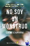 Chaparro, Carme - No soy un monstruo