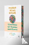 Rojas Estapé, Marian - Cómo Hacer Que Te Pasen Cosas Buenas (Edición Especial) / How to Make Good Things Happen (Special Edition)