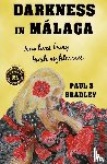 Bradley, Paul S. - Darkness in Malaga