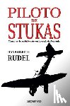 Rudel, Hans-Ulrich - Piloto De Stukas