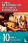 Lacueva, Francisco - Cft 10 - Etica Cristiana