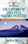 Jukes, Andrew - Los nombres de Dios en la sagrada Escritura