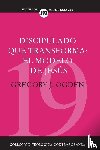 Ogden, Mr Greg - Discipulado Que Transforma: El Modelo de Jesus