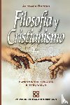 Ropero, Alfonso - Filosofia y cristianismo