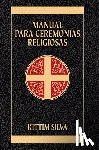 Silva-Bermudez, Kittim - Manual Para Ceremonias Religiosas