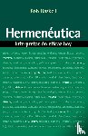 Haskell, Rob - Hermeneutica: Interpretacion Eficaz Hoy