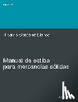 Gonzalez Blanco, Ricardo - Manual de Estiba Para Mercancias S Lidas