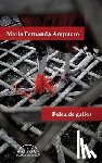 Ampuero, Maria Fernanda - Pelea de gallos