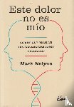 Wolynn, Mark - Wolynn, M: Este Dolor No Es Mío