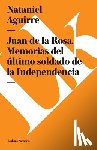 Aguirre, Nataniel - Juan de la Rosa