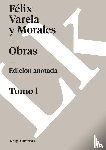 Varela Y Morales, Félix - Obras