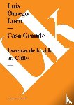 Orrego Luco, Luis - Casa Grande
