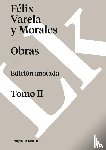 Varela Y Morales, Félix - Obras