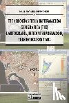 Quirós Hernández, Manuel - Tecnologías de la Información Geográfica (TIG). Vol. 1: Cartografía, Fotointerpretación, Teledetección y SIG