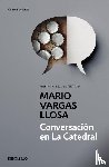 Vargas Llosa, Mario - Conversacion en la catedral / Conversation in the Cathedral