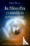 Warnke, Ulrich - Filosofia Cuantica Y El Intramundo, La