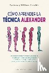 Conable, Barbara - Como Aprender La Tecnica Alexander