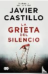 Castillo, Javier - La grieta del silencio