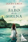 Lago, Lucía - El Faro de la Sirena / The Mermaid's Lighthouse