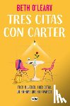 O'Leary, Beth - Tres Citas Con Carter / The No-Show