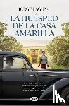 Laguna, Jorge - Laguna, J: Huésped de la Casa Amarilla / The Guest in the Ye