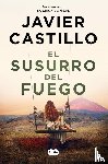 Castillo, Javier - El susurro del fuego