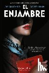 Gil Romero, Jose - El enjambre