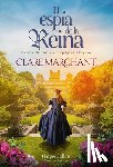Marchant, Clare - El Espía de la Reina (the Queen's Spy)