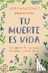 Montesinos, Laura - Tu muerte es vida