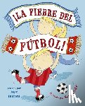Durant, Alan - Fiebre del Fútbol, La