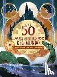 Freschi, Brian - 50 Lugares Más Misteriosos del Mundo, Los