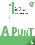 Vilagrasa Grandia, Albert - A punt 1. Curs de catala. Llibre d'exercicis. A1