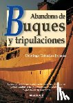 González Joyanes, Domingo - Abandono de buques y tripulaciones