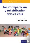 Montaner, Joan - Neurorreparación y rehabilitación tras el ictus