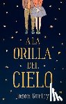 Gurley, Jason - a la Orilla del Cielo