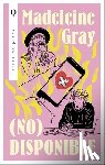 Gray, Madeline - (No) Disponible