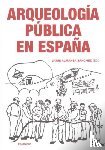  - Arqueologia Publica en Espana