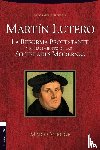 Miegge, Mario - Martin Lutero