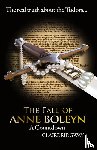 Ridgway, Claire - The Fall of Anne Boleyn