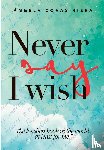 Covas Riera, Angela Maria - Never say I whish