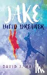 Naiman, David J - Jake, Lucid Dreamer