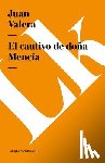Valera, Juan - El cautivo de doña Mencía